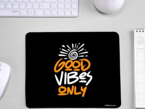 InkWynk Good Vibes Mouse Pad