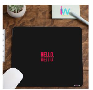 InkWynk Hello Non Skid Graphic Mouse Pad
