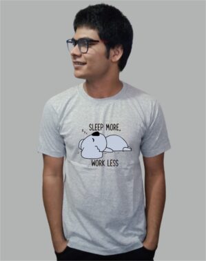 Sleep More Work Less Half Sleeve T-Shirt For Men