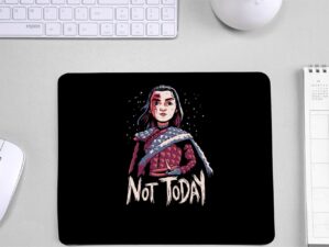 Not Today Arya Stark Mouse Pads (Game of Thrones Mouse Pad)