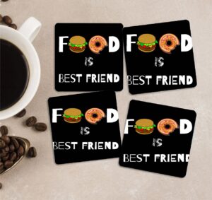 Food Is Best Friends Coaster for Table (Pack of 4 Coasters)