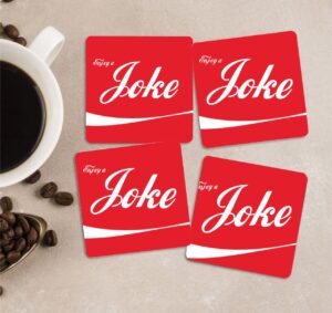 Red Joke Printed Coaster for Table (Pack of 4 Coasters)