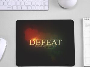 Defeat Should Motivate You 9x7 Inch Mousepad