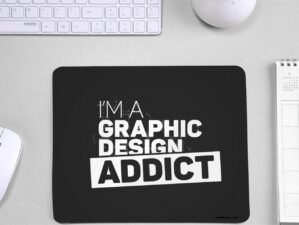 Graphic Design Addict Printed Rubber Base Mousepad